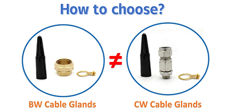 What Is The Difference Between BW and CW Cable Glands